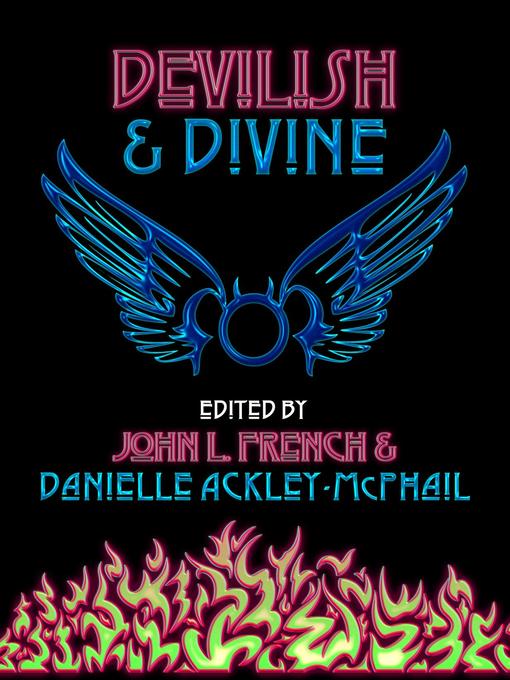 Title details for Devilish & Divine by John L. French - Available